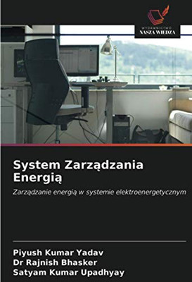 System Zarządzania Energią: Zarządzanie energią w systemie elektroenergetycznym (Polish Edition)