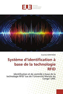 Système d'identification à base de la technologie RFID (French Edition)