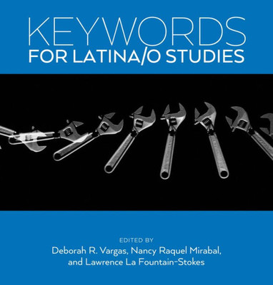 Keywords For Latina/O Studies (Keywords, 6)