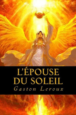 L Epouse Du Soleil (French Edition)