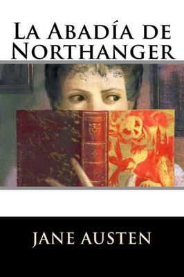 La Abadía De Northanger (Spanish Edition)