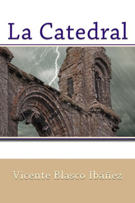 La Catedral (Spanish Edition)