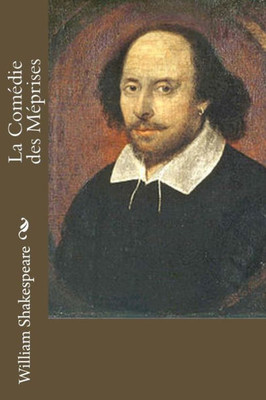 La Comédie Des Méprises (French Edition)