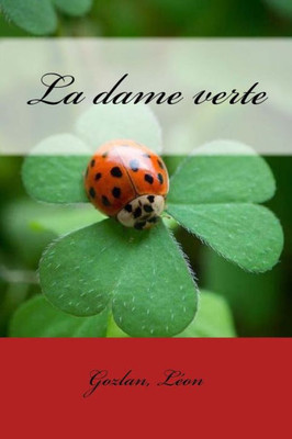 La Dame Verte (French Edition)