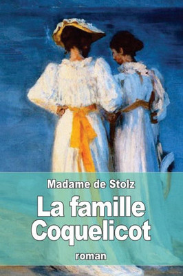 La Famille Coquelicot (French Edition)