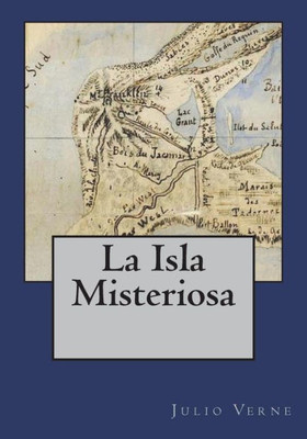 La Isla Misteriosa (Spanish Edition)
