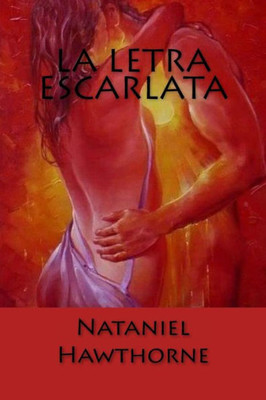 La Letra Escarlata (Spanish Edition)