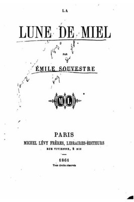 La Lune De Miel (French Edition)
