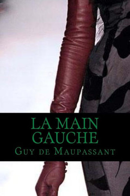 La Main Gauche (French Edition)