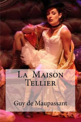 La Maison Tellier (French Edition)
