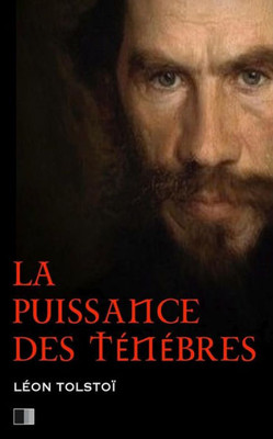 La Puissance Des Ténèbres (French Edition)
