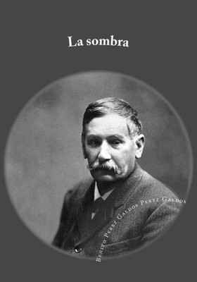 La Sombra (Spanish Edition)