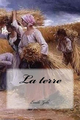 La Terre (French Edition)