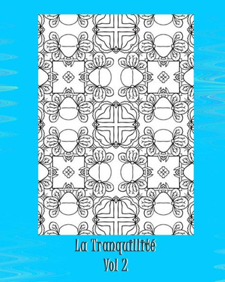 La Tranquillite (French Edition)