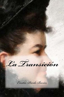 La Transición (Spanish Edition)