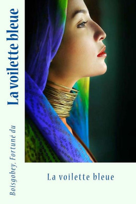 La Voilette Bleue (French Edition)