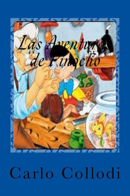 Las Aventuras De Pinocho (Spanish Edition)