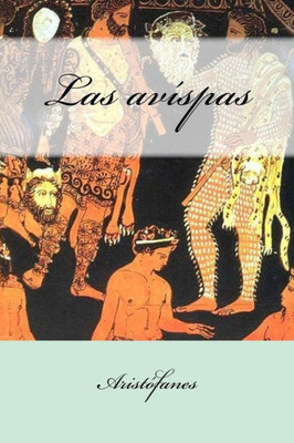 Las Avíspas (Spanish Edition)