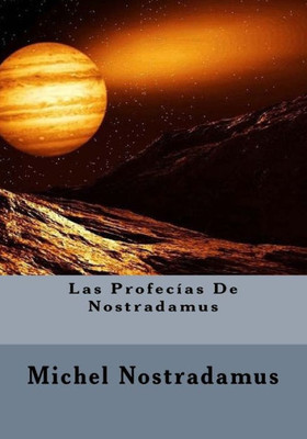 Las Profecias De Nostradamus (Spanish Edition)