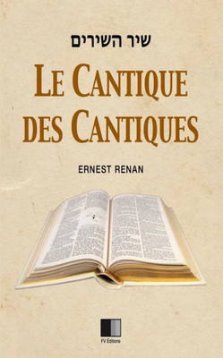 Le Cantique Des Cantiques (French Edition)