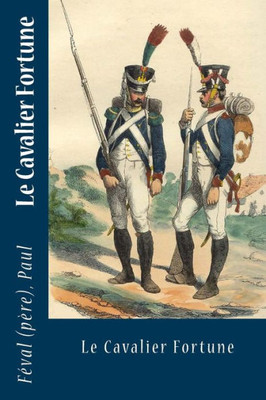 Le Cavalier Fortune (French Edition)