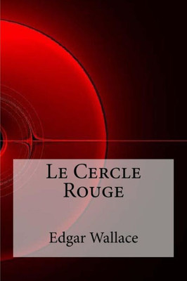 Le Cercle Rouge (French Edition)