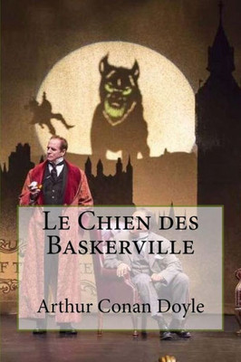Le Chien Des Baskerville (French Edition)