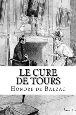 Le Cure De Tours (French Edition)