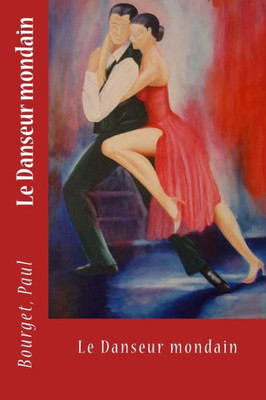 Le Danseur Mondain (French Edition)