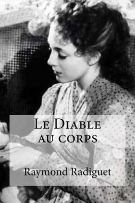 Le Diable Au Corps (French Edition)