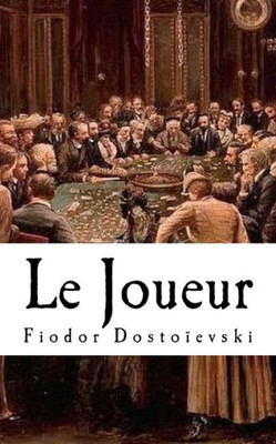 Le Joueur (French Edition)