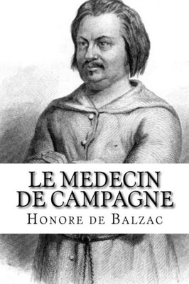 Le Medecin De Campagne (French Edition)