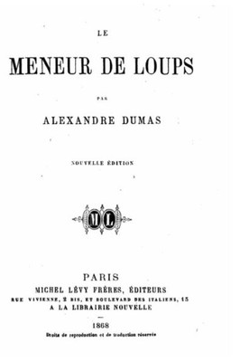 Le Meneur De Loups (French Edition)