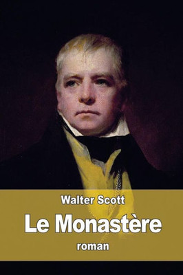 Le Monastère (French Edition)