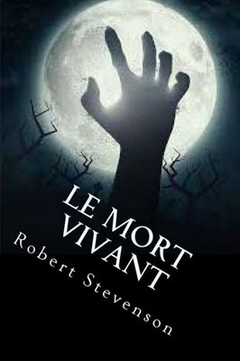 Le Mort Vivant (French Edition)