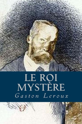 Le Roi Mystere (French Edition)