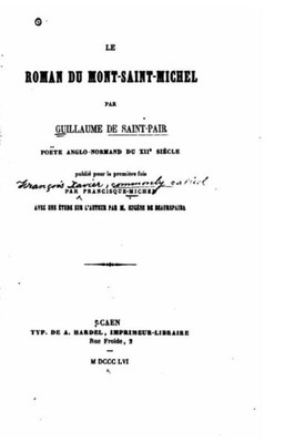 Le Roman Du Mont-Saint-Michel (French Edition)