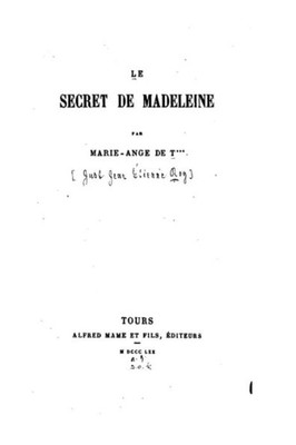 Le Secret De Madeleine (French Edition)