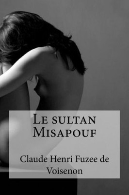 Le Sultan Misapouf (French Edition)