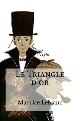 Le Triangle D'Or (French Edition)
