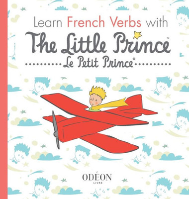 Learn French Verbs With The Little Prince