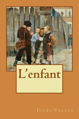 L'Enfant (French Edition)