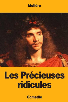 Les Précieuses Ridicules (French Edition)