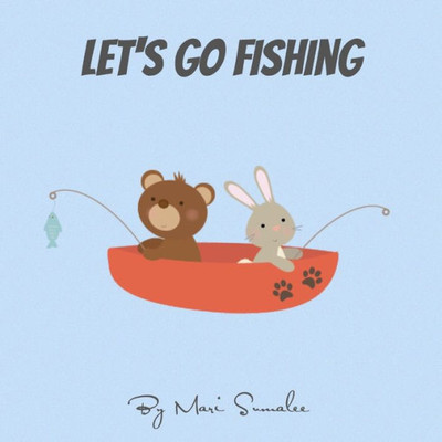 Let'S Go Fishing