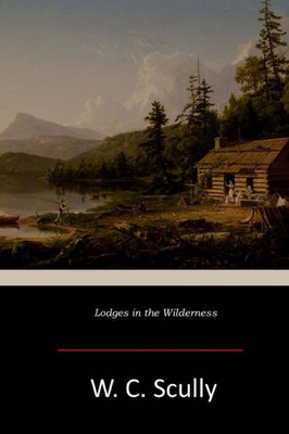 Lodges In The Wilderness
