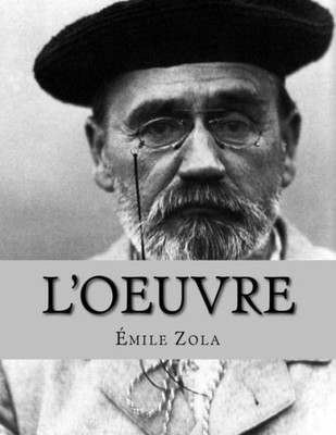 L'Oeuvre (French Edition)