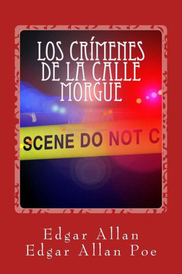 Los Crímenes De La Calle Morgue (Spanish Edition)