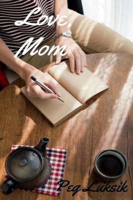 Love, Mom