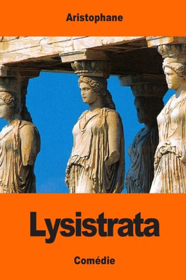Lysistrata (French Edition)