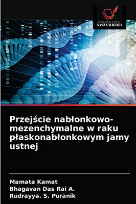 Przejście nablonkowo-mezenchymalne w raku plaskonablonkowym jamy ustnej (Polish Edition)